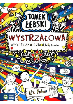 Tomek Łebski Wystrzałowa wycieczka szkolna (Serio)