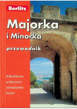 Majorka i Minorka Przewodnik