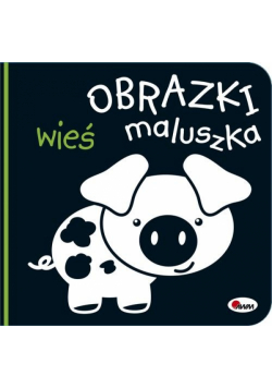 Obrazki maluszka Wieś