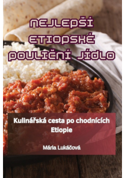 Nejlepší Etiopské Pouliční Jídlo