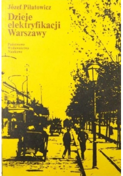 Dzieje elektryfikacji Warszawy