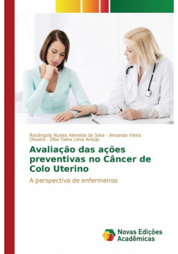 Avaliação das ações preventivas no Câncer de Colo Uterino