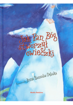 Jak Pan Bóg stworzył owieczki
