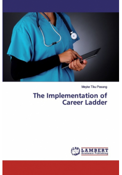 The Implementation of Career Ladder