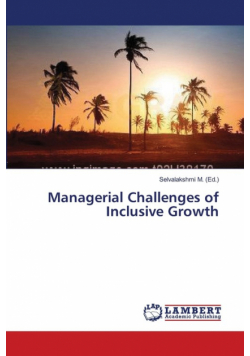 Managerial Challenges of Inclusive Growth