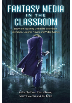 Fantasy Media in the Classroom