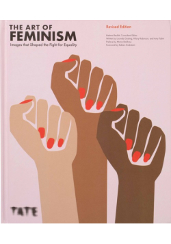 The Art of Feminism: revised edition