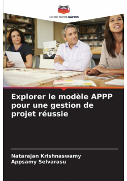 Explorer le modèle APPP pour une gestion de projet réussie