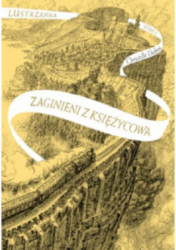Lustrzanna Tom 2  Zaginieni z Księżycowa