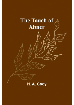 The Touch of Abner