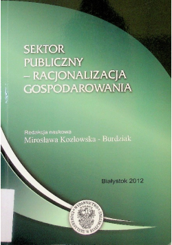 Sektor Publiczny - Racjonalizacja Gospodarowania