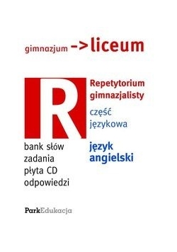 Repetytorium gimnazjalisty Część językowa Język angielski + CD