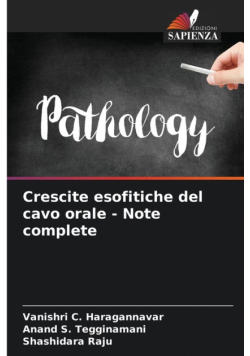 Crescite esofitiche del cavo orale - Note complete