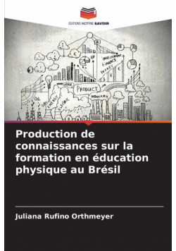 Production de connaissances sur la formation en éducation physique au Brésil