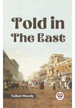 Told In The East