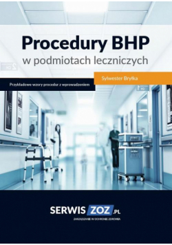 Procedury BHP w podmiotach leczniczych