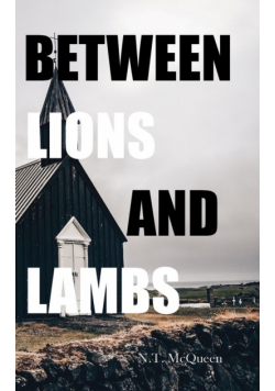 Between Lions and Lambs