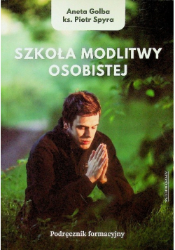 Szkoła modlitwy osobistej