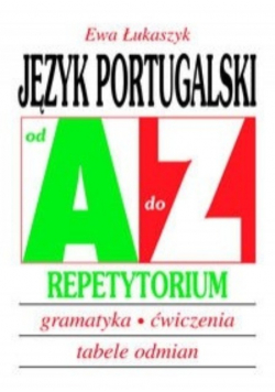 Język portugalski od A do Z Repetytorium