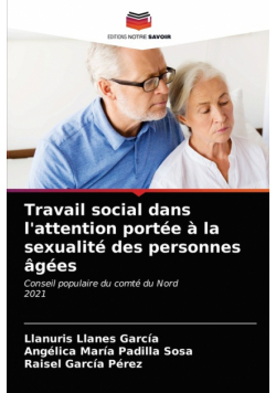 Travail social dans l'attention portée à la sexualité des personnes âgées