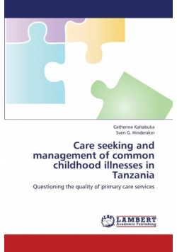 Care Seeking and Management of Common Childhood Illnesses in Tanzania