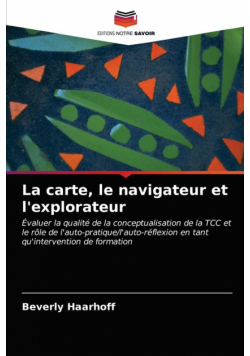 La carte, le navigateur et l'explorateur