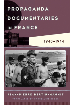 Propaganda Documentaries in France