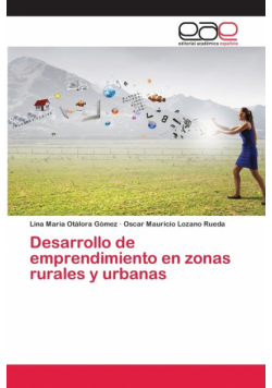 Desarrollo de emprendimiento en zonas rurales y urbanas