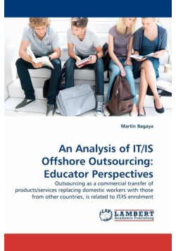 An Analysis of IT/IS Offshore Outsourcing