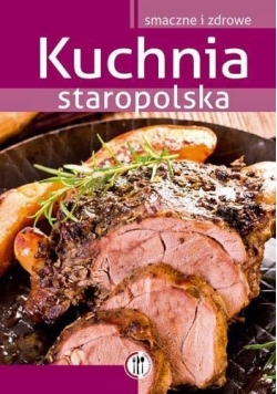 Kuchnia Staropolska