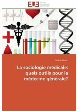 La sociologie médicale