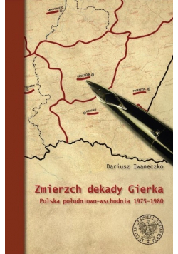 Zmierzch dekady Gierka