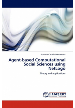 Agent-Based Computational Social Sciences Using Netlogo
