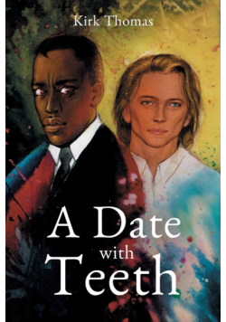 A Date With Teeth