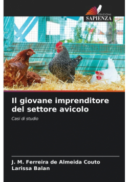 Il giovane imprenditore del settore avicolo