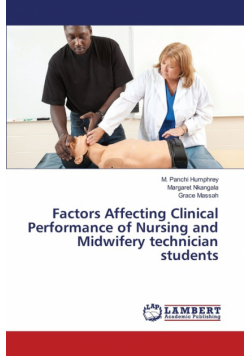 Factors Affecting Clinical Performance of Nursing and Midwifery technician students