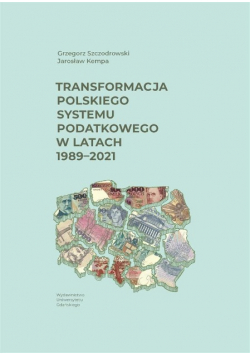 Transformacja polskiego systemu podatkowego