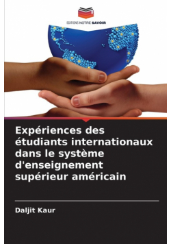 Expériences des étudiants internationaux dans le système d'enseignement supérieur américain
