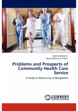 Problems and Prospects of Community Health Care Service