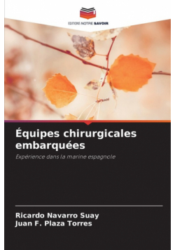Équipes chirurgicales embarquées