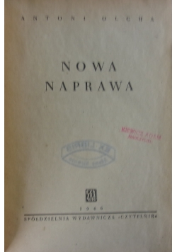 Nowa naprawa, 1946 r.