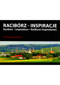 Racibórz inspiracje