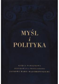 Myśl i polityka Tom 2