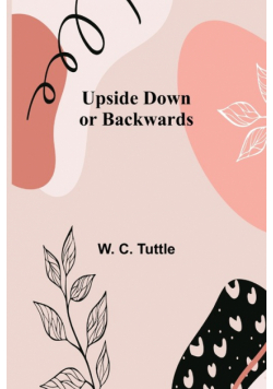 Upside Down or Backwards