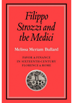 Filippo Strozzi and the Medici