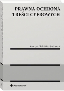 Prawna ochrona treści cyfrowych
