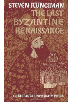 The last Byzantine Renaissance