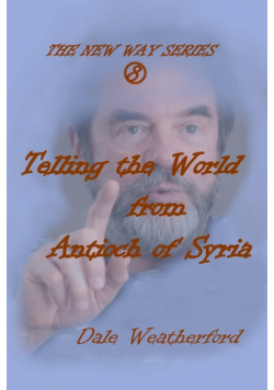 Telling the World from Antioch of Syria