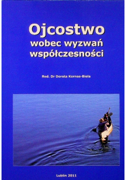 Ojcostwo wobec wyzwań współczesności