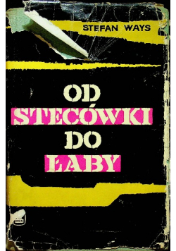 Od Stecówki do Łaby